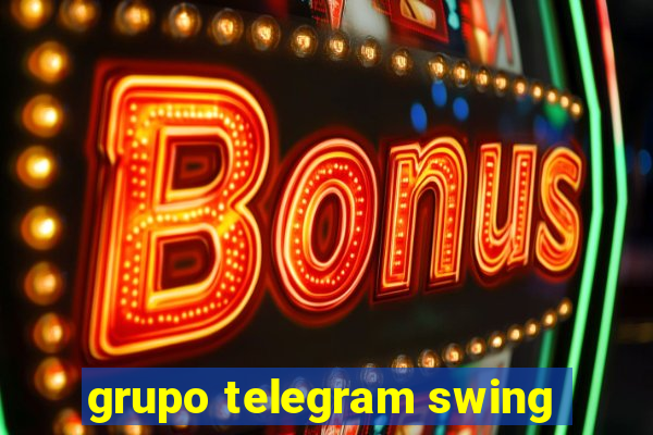 grupo telegram swing